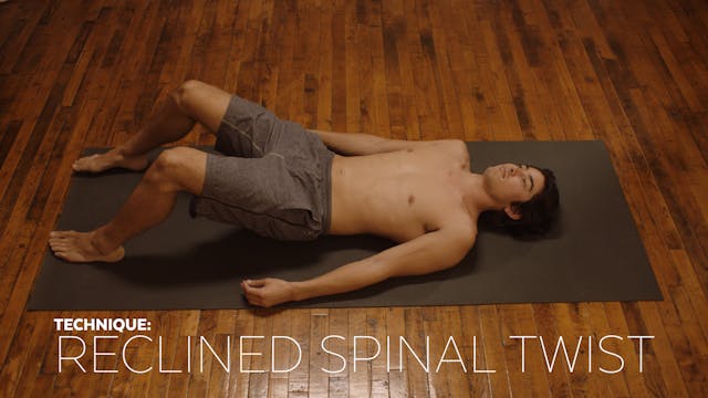 Technique: Spinal Twist Reclined