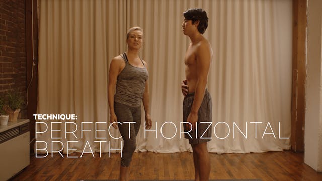 Technique: Perfect Horizontal Breath