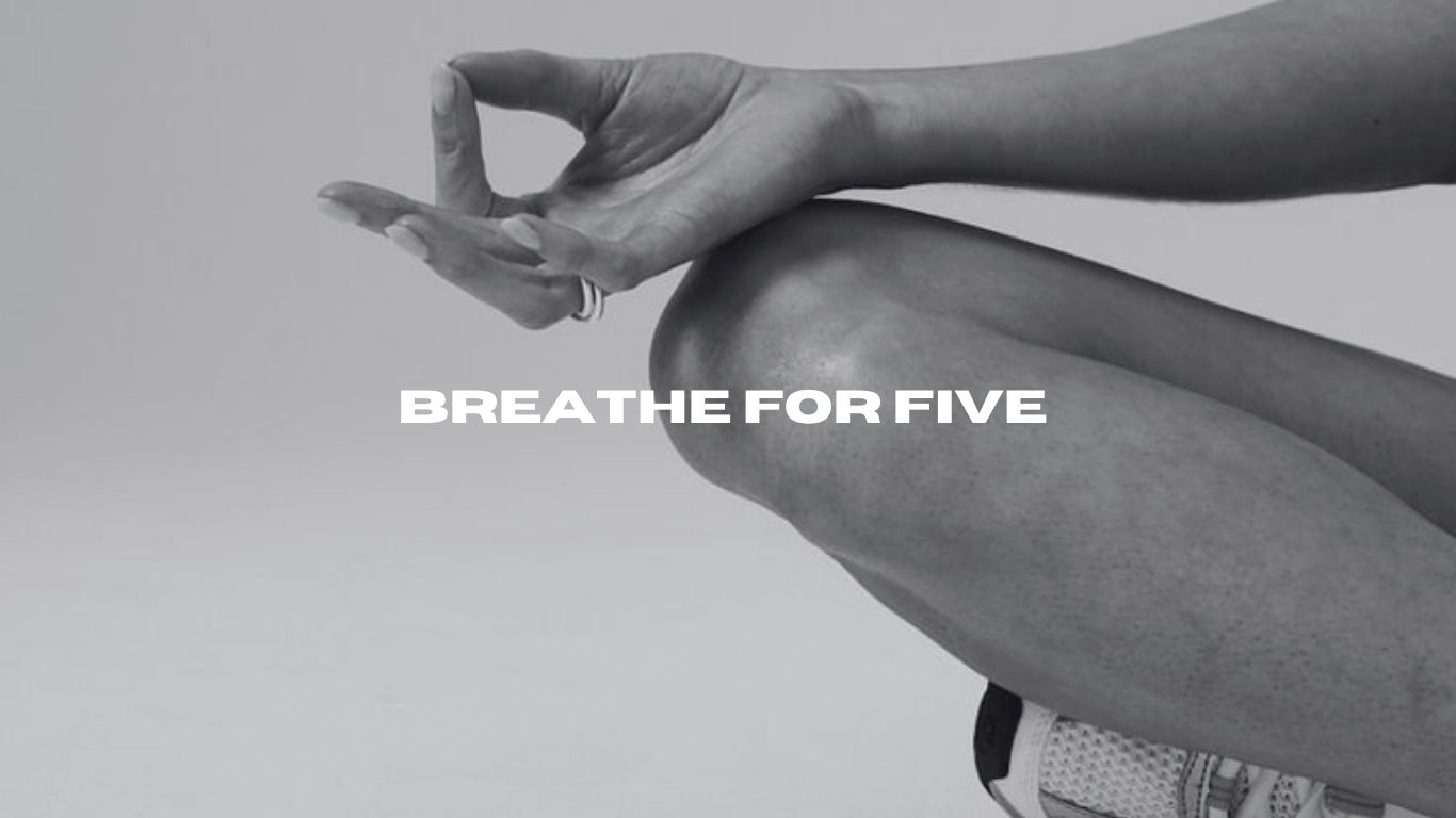 Breathe For Five | 5 Days 5 Minutes
