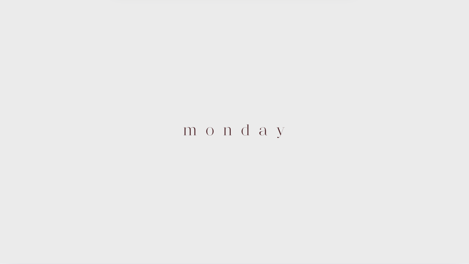 Monday
