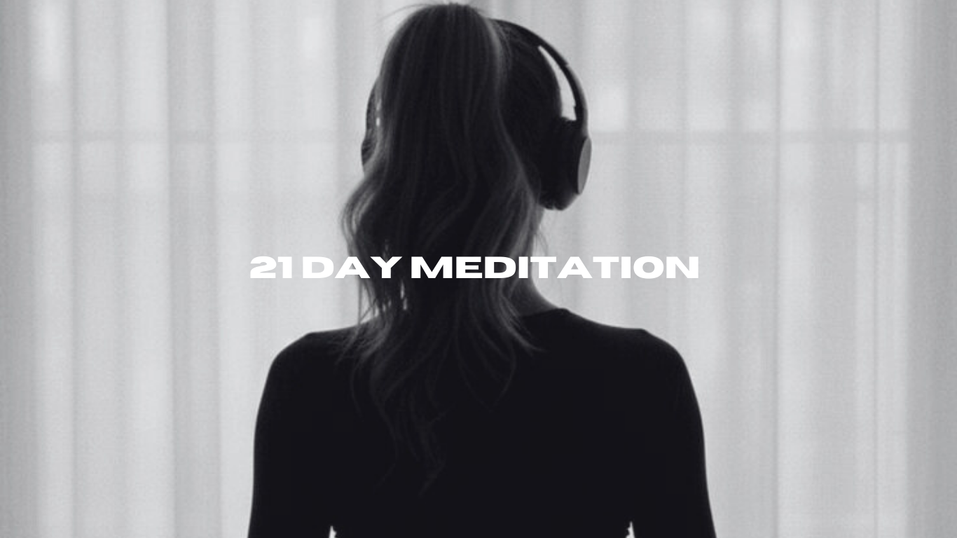 21 Day Meditation