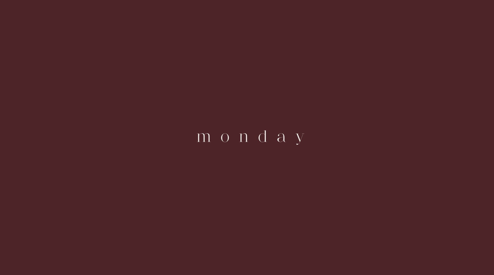 Monday