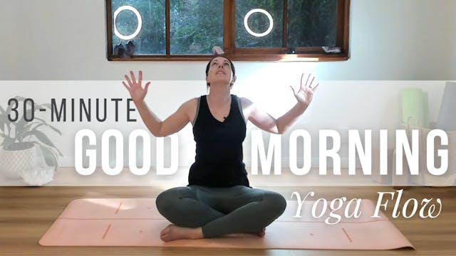 Good Morning Yoga Flow | 30-Minute Yoga