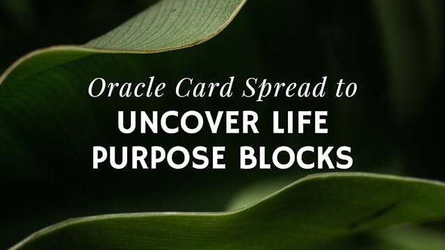 Uncover Life Purpose Blocks