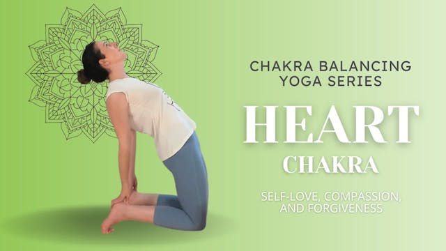 Yoga for the Heart Chakra (4th) - Sel...