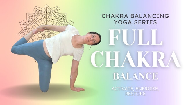 Yoga to Activate and Balance the Chakras