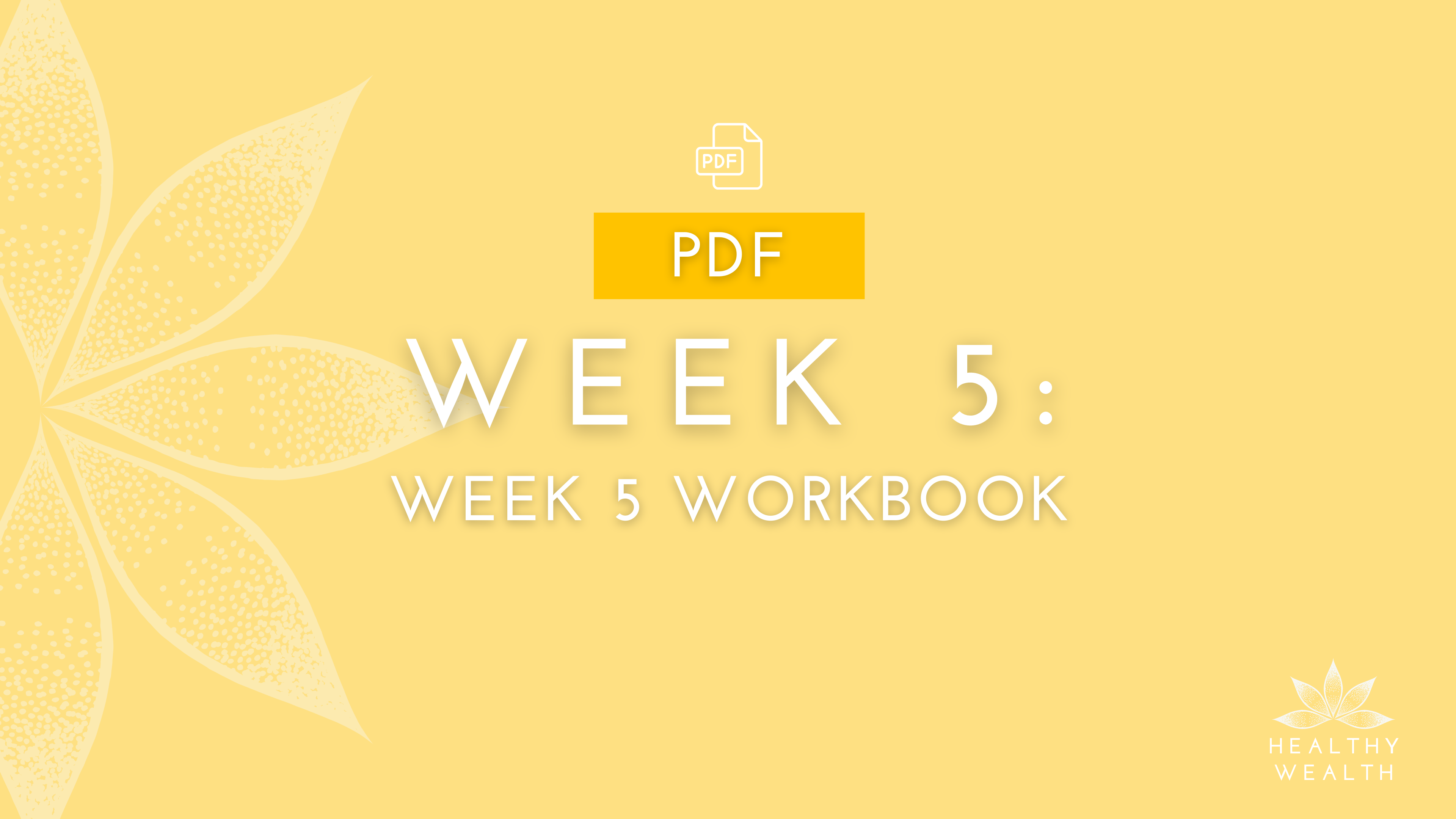 Week 5 - Workbook - Tapping into Your Power