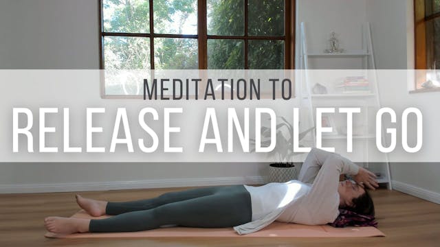 Meditation to Release and Let Go