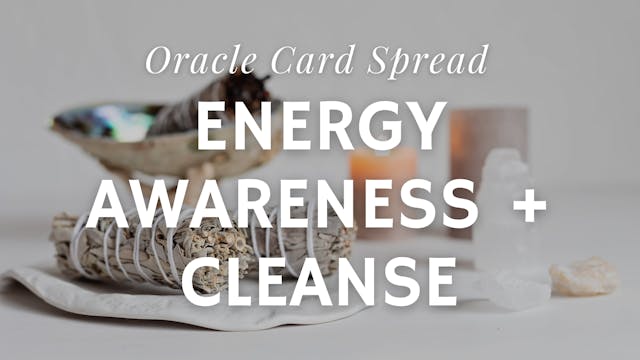 Energy Awareness and Cleanse