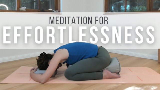 Meditation for Effortlessness