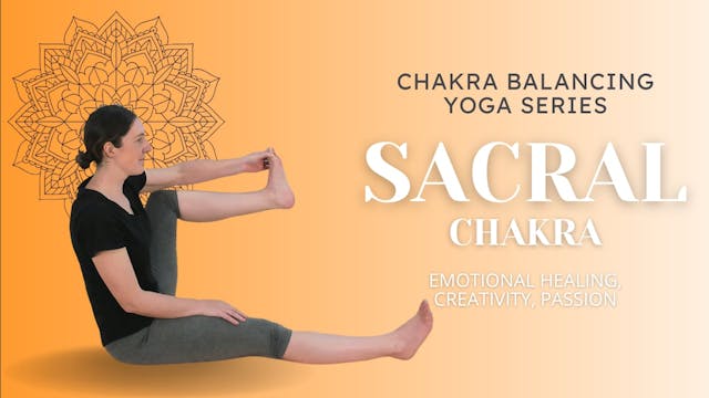 Yoga for the Sacral Chakra (2nd) - Em...