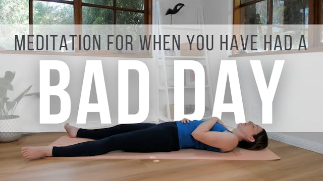 Meditation For When You Have Had a Ba...