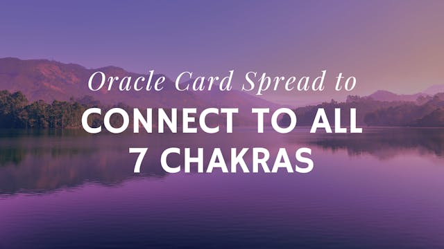 Connect to All 7 Chakras