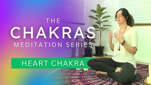 Meditation for the Heart (4th) Chakra