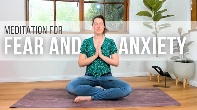 Meditation for Fear and Anxiety