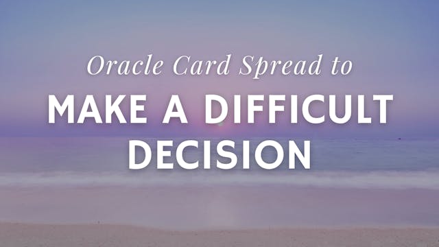 Make a Difficult Decision