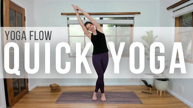 Quick Yoga Flow | Yoga For Busy People