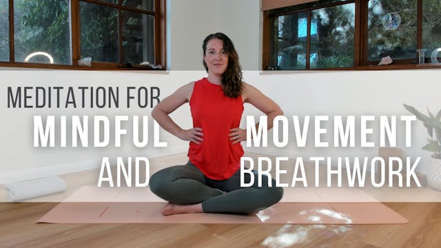 Meditation for Mindful Movement and B...