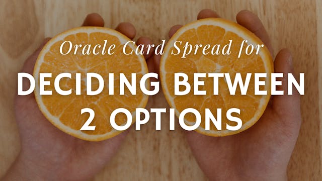 Deciding Between Two Options