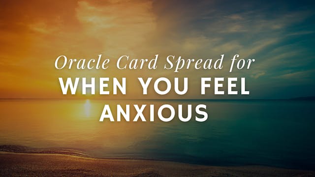 When You Feel Anxious