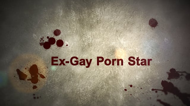 "ESCAPE FROM HELL" - Ex Gay Porn Star...