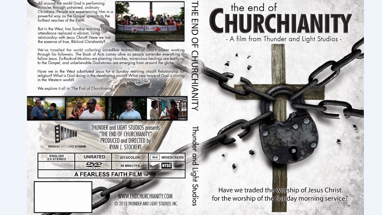 The End of Churchianity - DOUBLE FILM PACKAGE