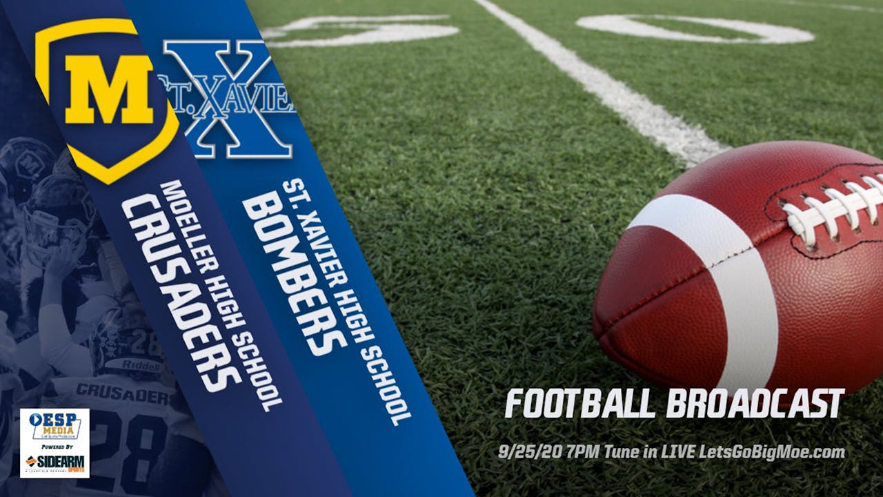 Moeller Football Vs St Xavier Bombers Watchhssports Tv Live On Demand