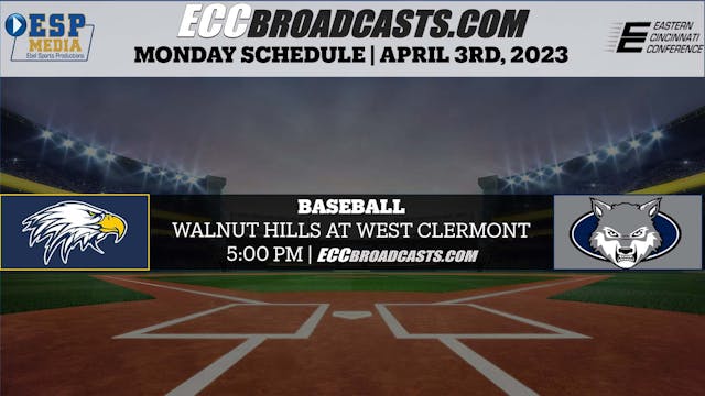 ECC Baseball Broadcast: Walnut Hills West Clermont