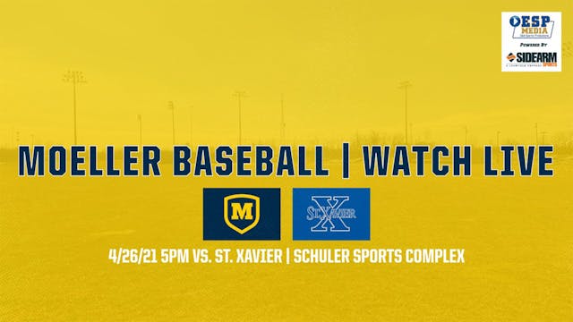 Moeller Varsity Baseball vs. St. Xavier Bombers