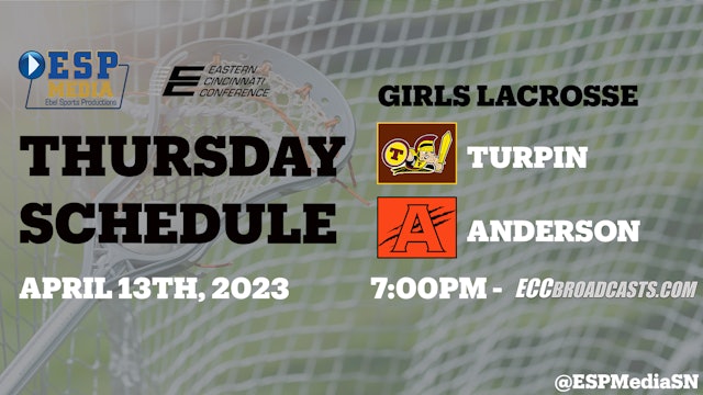 ECC Girls Lacrosse: Turpin vs. Anderson