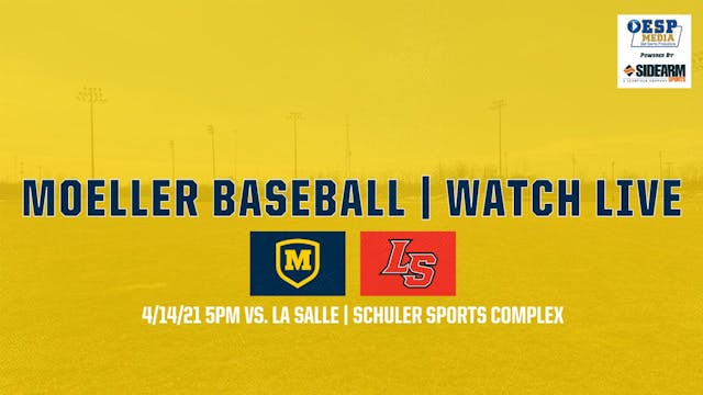 Moeller Varsity Baseball vs. La Salle Lancers