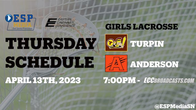 ECC Girls Lacrosse Broadcast: Turpin vs. Anderson