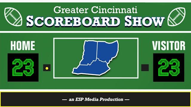 The Greater Cincinnati Scoreboard Sho...