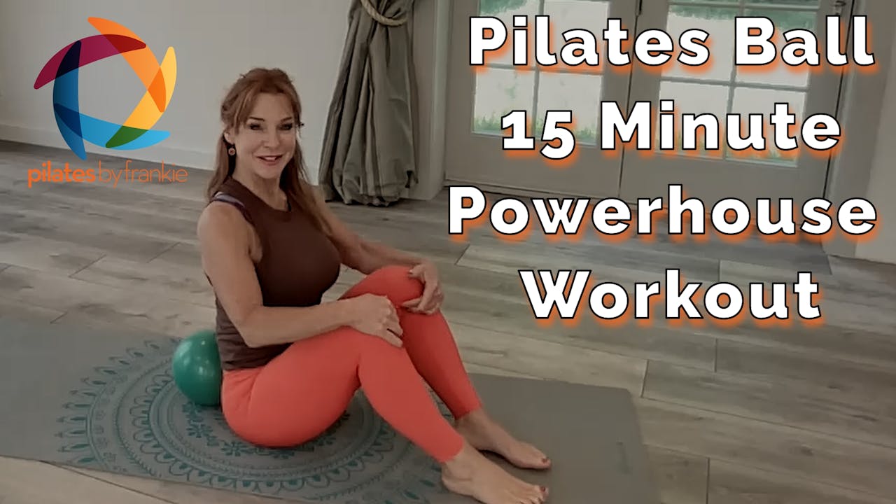 Pilates Ball 15 Minutes Powerhouse