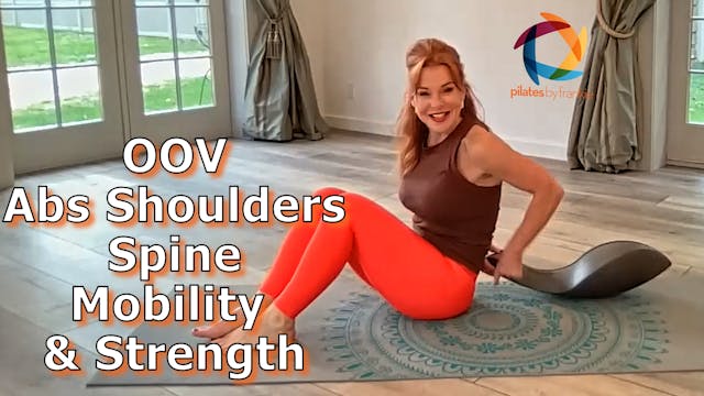 OOV Abs Shoulders Spine Mobility & Strength