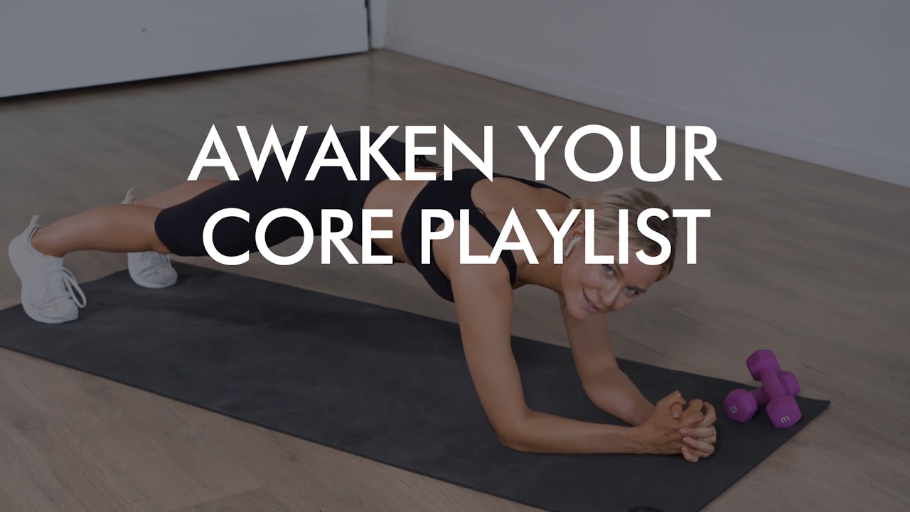 Awaken Your Core Playlist