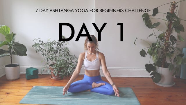 Day 1 Surya Namaskar A: Ashtanga Chal...