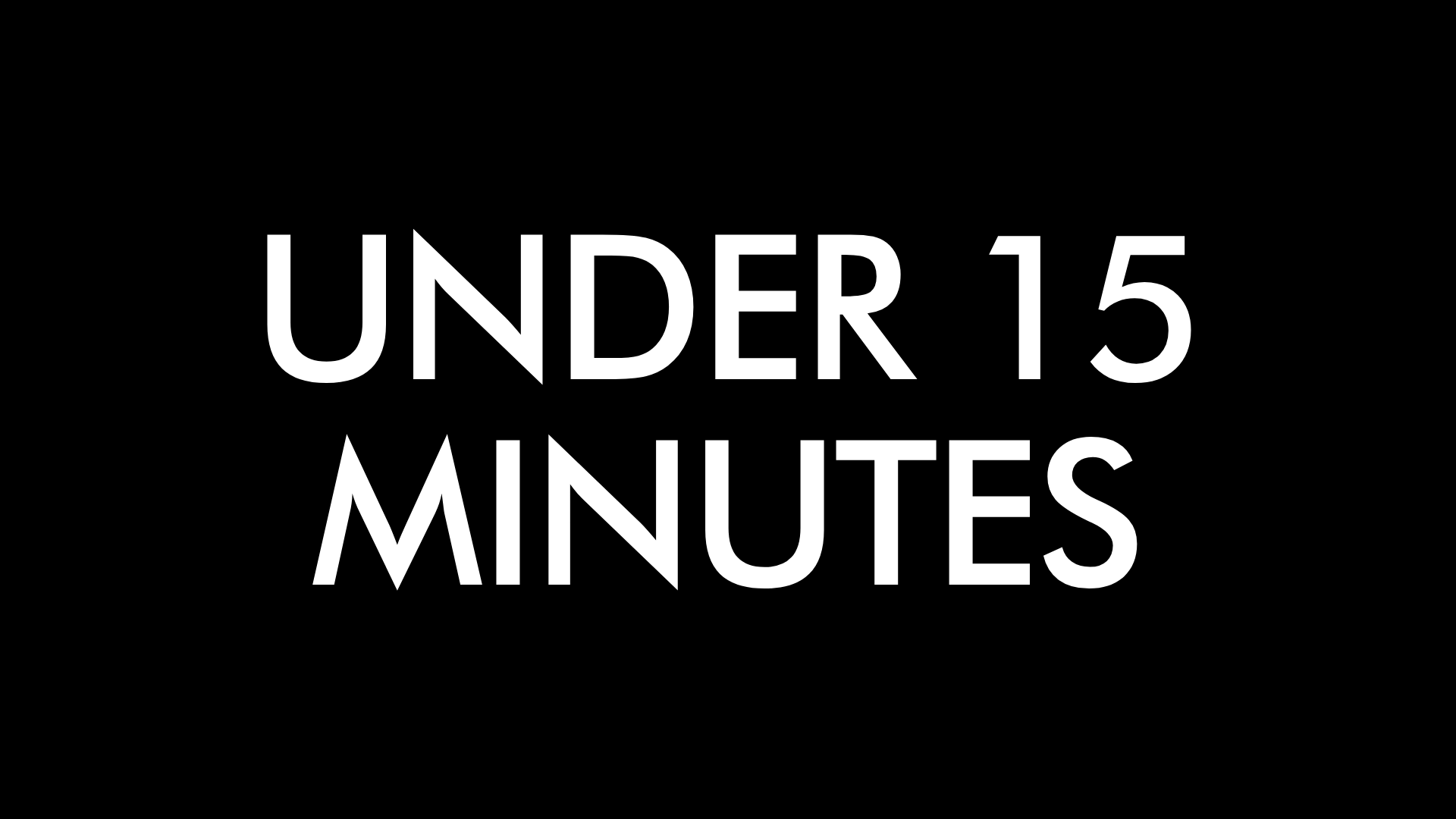 Classes Under 15 Minutes
