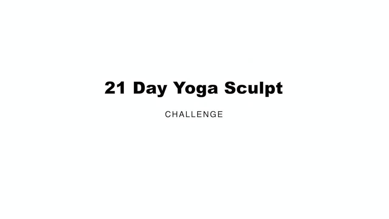 21 Day Sculpt Intro