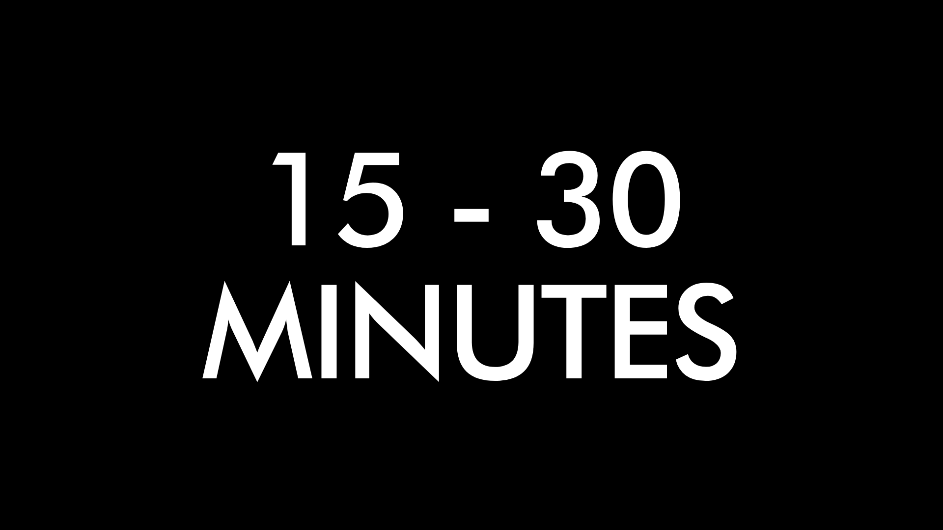 Classes 15 - 30 Minutes