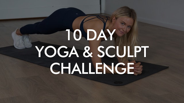 10 Day Yoga & Sculpt Challenge