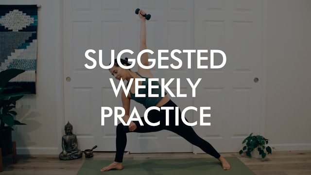 Suggested Weekly Practice
