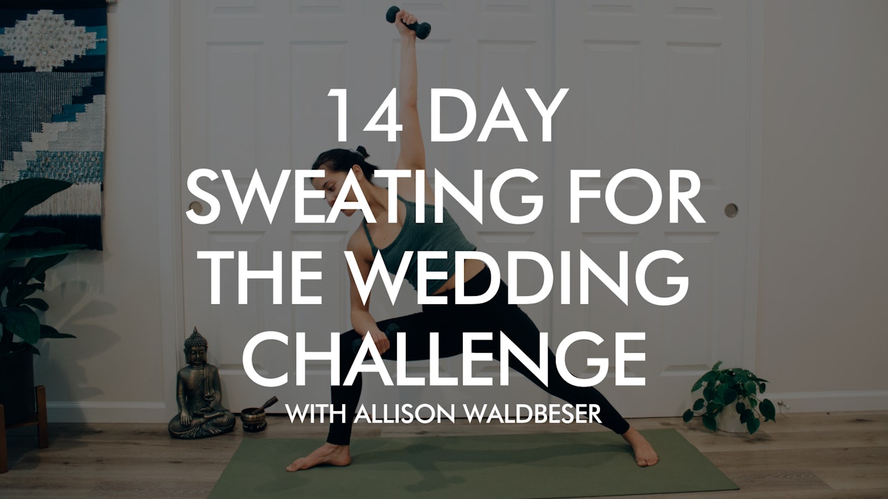 14-Day Sweating for the Wedding Challenge