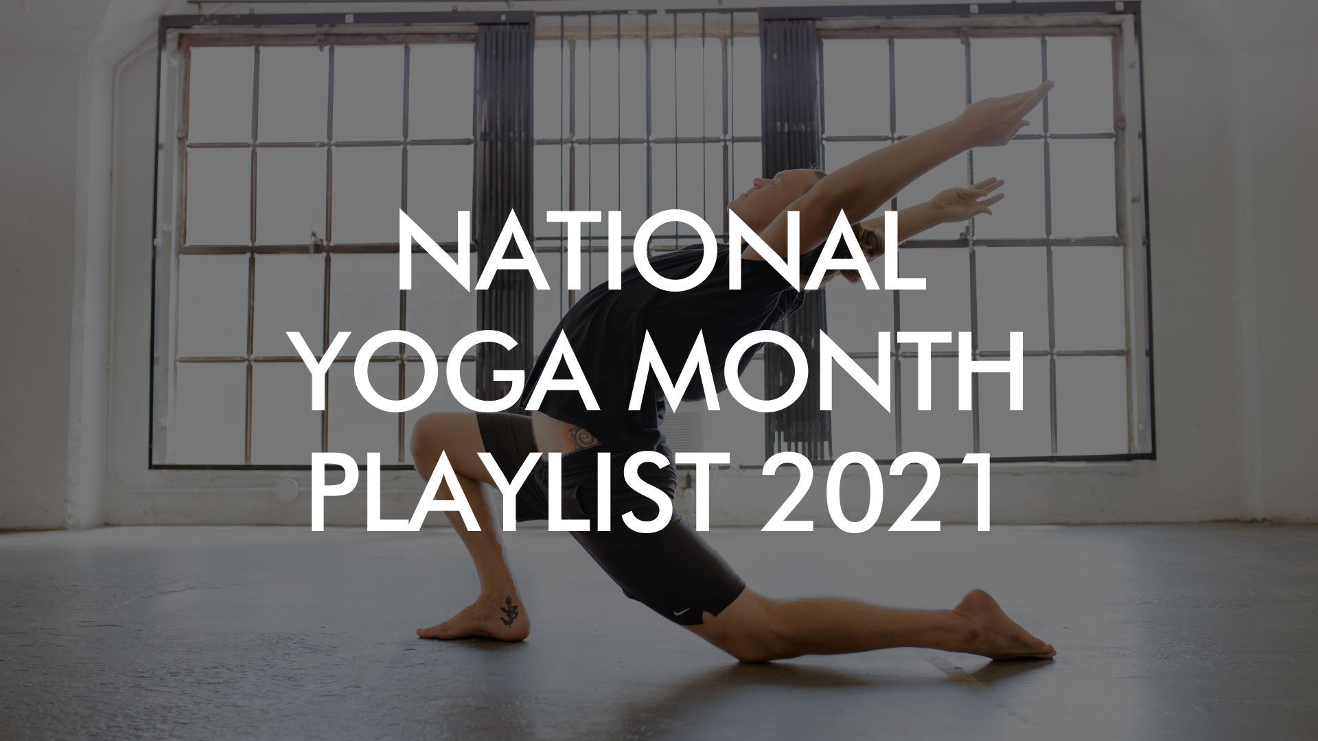 National Yoga Month Playlist 2021