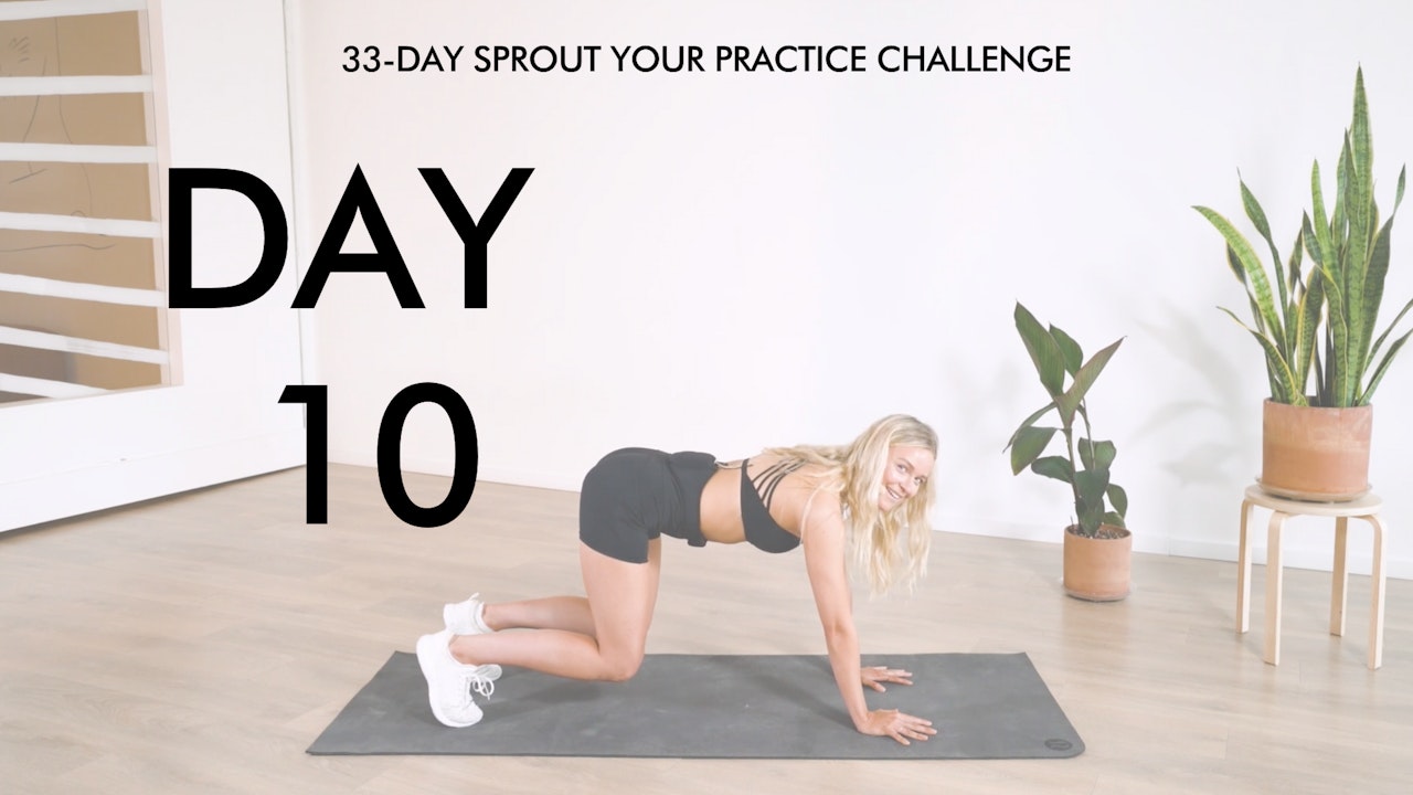 Day 10 Sprout Your Practice: Full Body HIIT Yoga