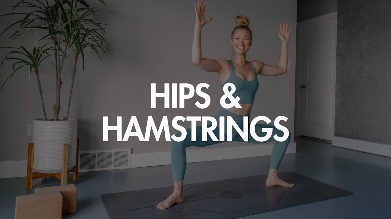 Hips & Hamstrings