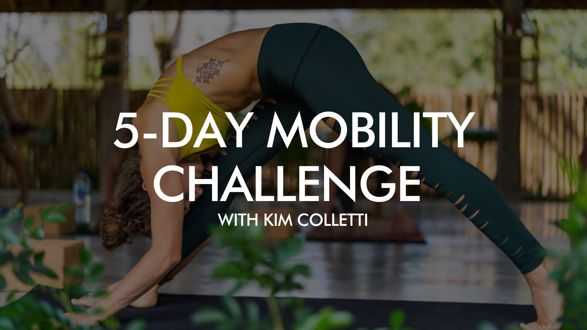 5-Day Mobility Challenge with Kim Koa
