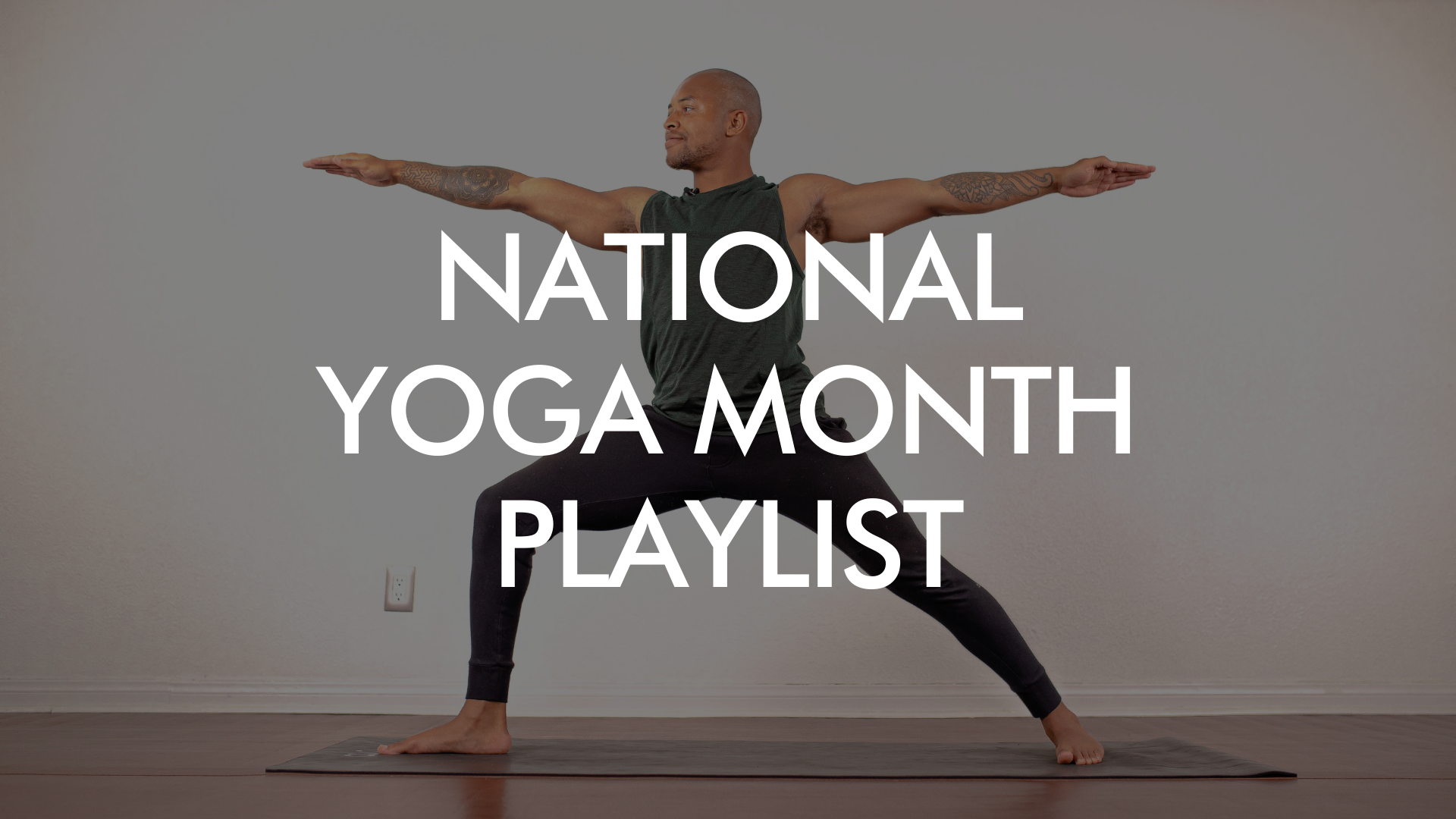 National Yoga Month Playlist