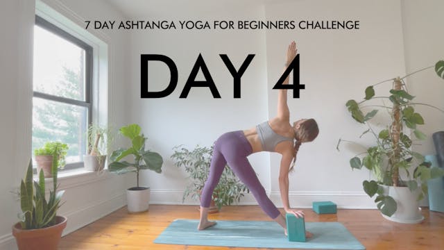 Day 4 Trikonasana: Ashtanga Challenge...