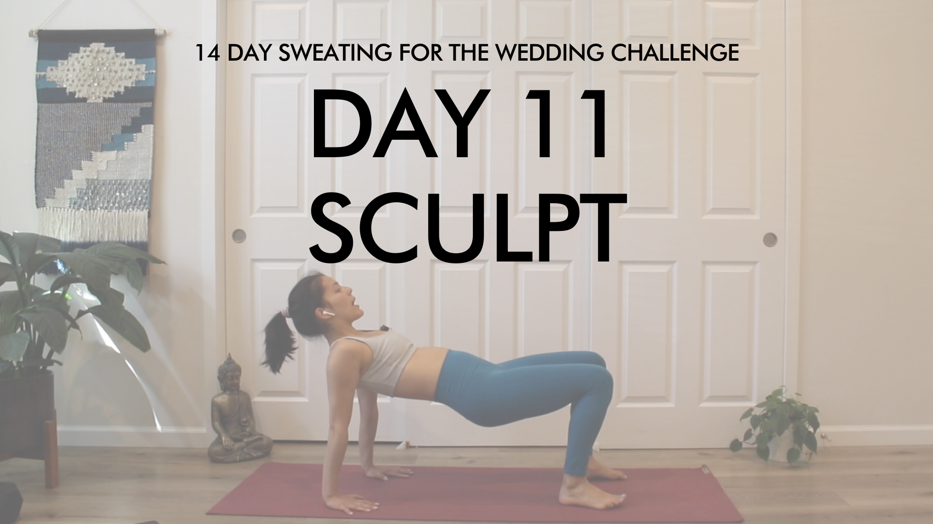 Day 11 Sculpt: Sweating for the Wedding Challenge with Allison Waldbeser